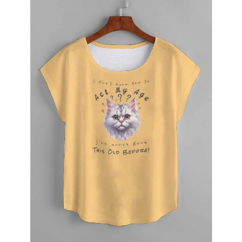 I Don't Know How to Act My Age Women's White Cat T-shirt Fleece Fabric Down Fabric Feather Fabric