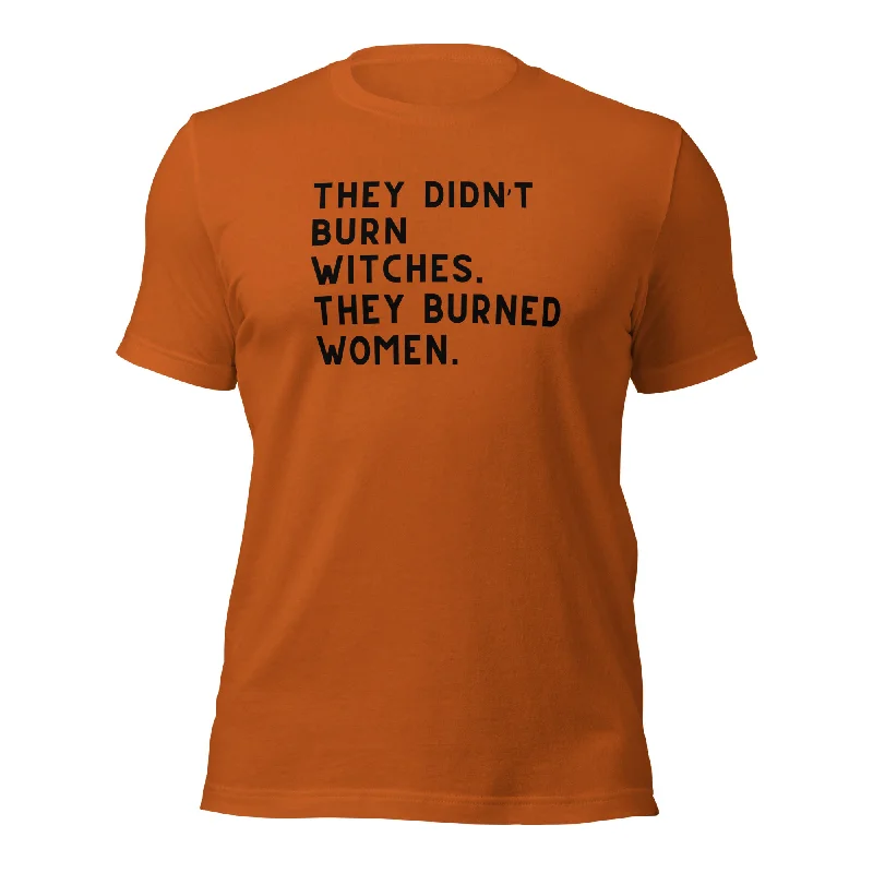 They Didn’t Burn Witches. They Burned Women Unisex t-shirt Front Pockets Side Pockets Patch Pockets