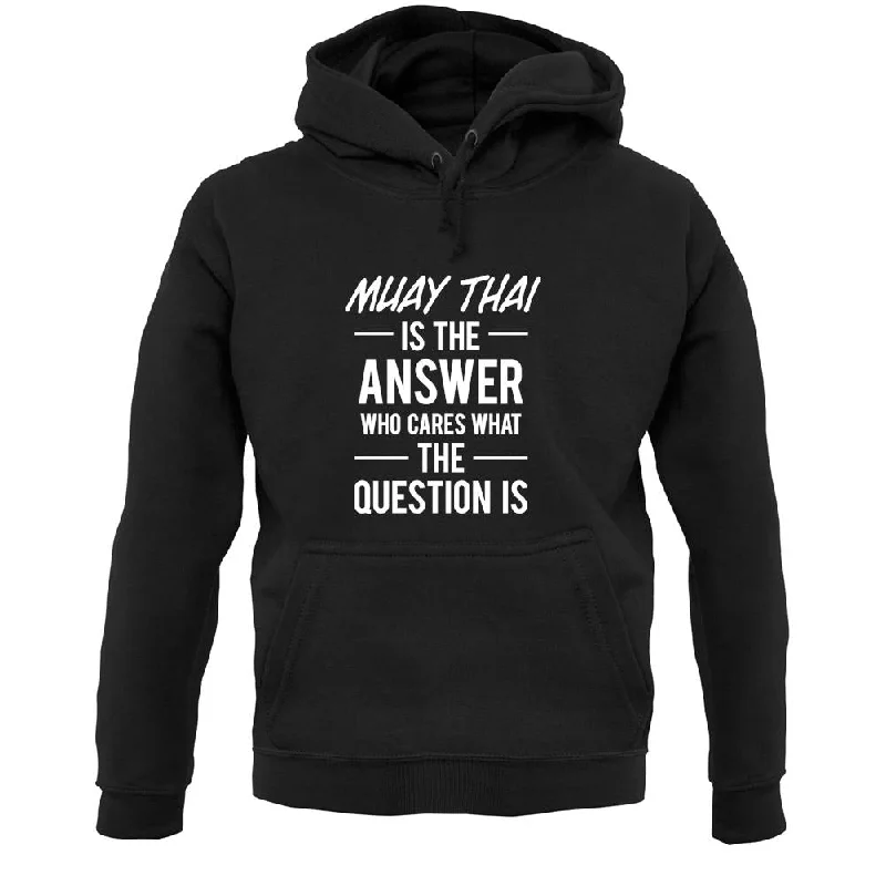 Muay Thai Is The Answer Unisex Hoodie Hoodie with Half-Zip Sporty Casual